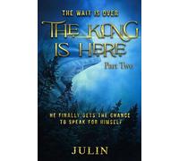 The King Is Here: Part Two