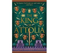 The king of Attolia: The third book in the Queen's Thief series