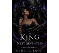 The King of Nest Seventeen: A Monster Romance