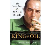 Daniel Ammann The King of Oil (Tascabile)