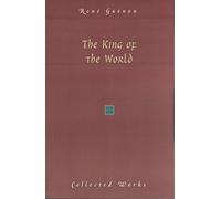[(The King of the World)] [By (author) Rene Guenon ] published on (December, 2001)