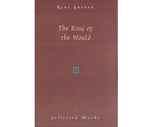 [(The King of the World)] [By (author) Rene Guenon ] published on (December, 2001)