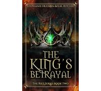 The King’s Betrayal: Dark Fantasy Romance