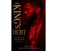 The King’s Debt: Hustle & Heritage
