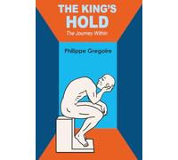 The King’s Hold: The Journey Within