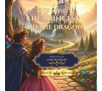 The King The Princess and The Dragon