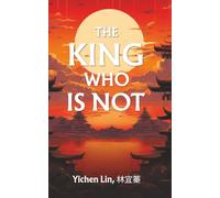 The King Who Is Not