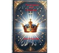 The kingdom And Citizenship: The Power, Purpose, and Principles of Kingdom Citizenship