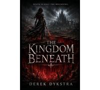 The Kingdom Beneath: 3