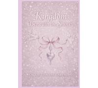 The Kingdom Beneath The Snow