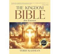 The Kingdom Bible: New Testament