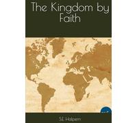 The Kingdom by Faith