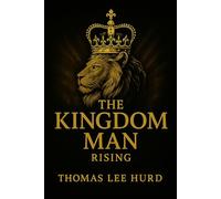 The Kingdom Man Rising: 30 Day victory