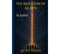 The Kingdom of Al-Ayn Light Hunt