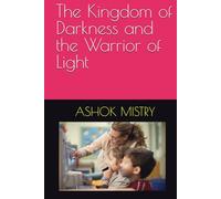 The Kingdom of Darkness and the Warrior of Light