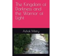 The Kingdom of Darkness and the Warrior of Light