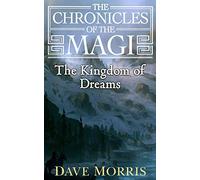 The Kingdom of Dreams: Volume 2