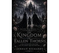 The Kingdom of Fallen Thorns: Death and Roses book 2