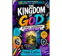 THE KINGDOM OF GOD : ACTIVITY WORKBOOK For Youth & Teens