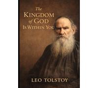 The Kingdom of God Is Within You