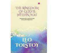 The Kingdom of God Is Within You