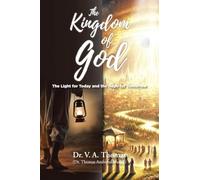 The Kingdom of God: The Light for Today and the Hope for Tomorrow