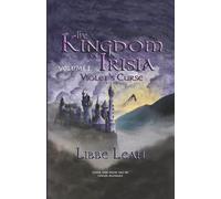 The Kingdom of Irisia: Volume I - Violet's Curse