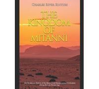 The Kingdom of Mitanni (Tascabile)