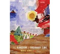 The Kingdom of Ordinary Time: Poems