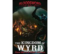 The Kingdom of Wyrd: Volume 2