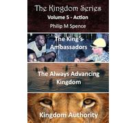 The Kingdom Series Volume 5: Action