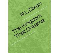 The Kingdom That Dreams