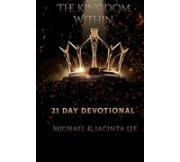 The Kingdom Within: 21 Day Devotional