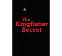 The Kingfisher Secret (Copertina rigida)