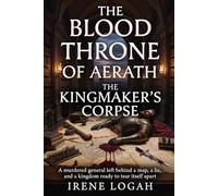 The kingmaker’s corpse: A murdered general left behind a map, a lie, and a kingdom ready to tear itself apart.