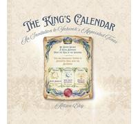 The King's Calendar: An Invitation to Yahweh's Appointed Times