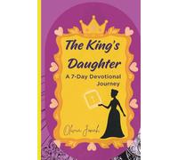 The Kings' Daughter: Is All Glorious Within