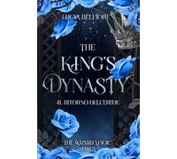 THE KING'S DYNASTY: Il ritorno dell'erede