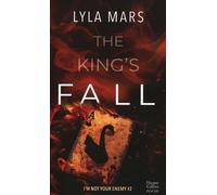 The King's Fall: La conclusion du spin-off de the perfect match