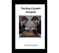 The King's Gambit Accepted
