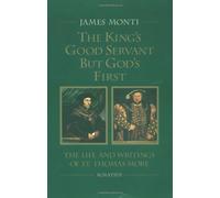 [The King's Good Servant But God's First] [By: Monti, James] [December, 1999]