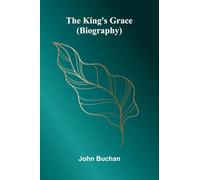 The King's Grace (Biography)