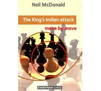The King's Indian Attack: Move by Move