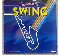 The Kings Of Swing Orchestra / Switched On Swing