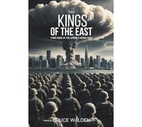 The Kings of the East: Third Book in the America Rising Saga