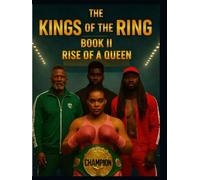 The Kings of the Ring Rise of a Queen book 2
