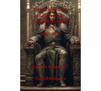 The King's Own (King Lomar the Lawbringer) Part 1 997-1011: Zailon Volume 2