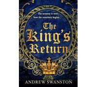 The King's Return: (Thomas Hill 3)-Swanston, Andrew-Copertina flessibile