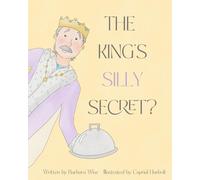 The King's Silly Secret