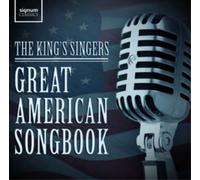 The King's Singers The King's Singers: Great American Songbook (CD) Album